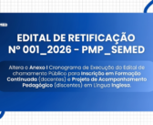 EDITAL DE RETIFICAÇÃO N° 001_2026 – PMP_SEMED – ALTERA O ANEXO I CRONOGRAMA DE EXECUÇÃO